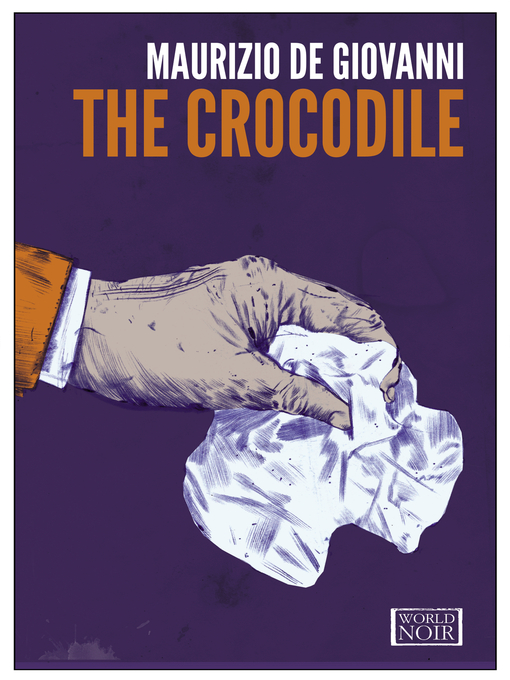 Title details for The Crocodile by Maurizio de Giovanni - Available